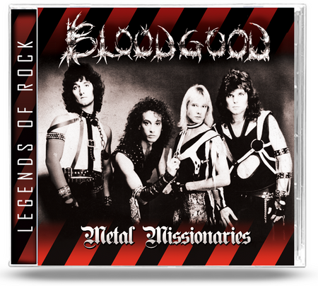 Bloodgood - Metal Missionaries + 4 Bonus Tracks (2021 Girder Records)