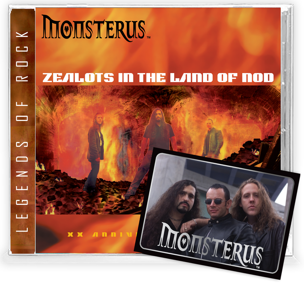 MONSTERUS ZEALOTS IN THE LAND OF NOD (20th Anniversary CD) + 6 Bonus