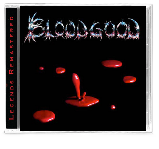 BLOODGOOD - BLOODGOOD (Legends Remastered) 2019 - Christian Rock, Christian Metal