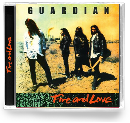GUARDIAN - FIRE & LOVE (Legends Remastered) CD