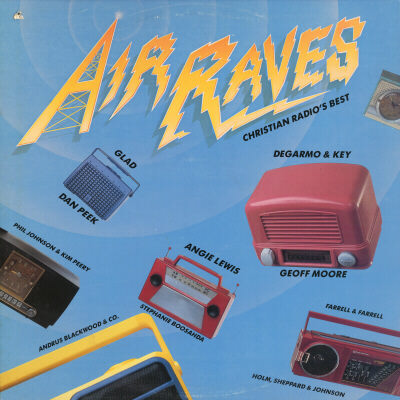 Air Raves (Vinyl) Geoff Moore, Angie Lewis, DeGarmo & Key - Christian Rock, Christian Metal