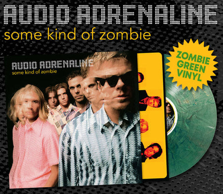 Audio Adrenaline - Some Kind of Zombie(Remastered Vinyl)