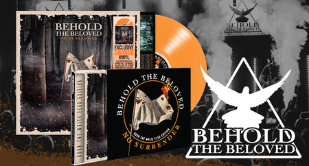 Behold The Beloved - No Surrender (Burn The White Flag Edition)