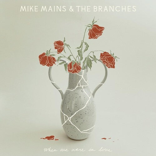 MAINS,MIKE & THE BRANCHES - When We Were In Love (New CD) Tooth & Nail