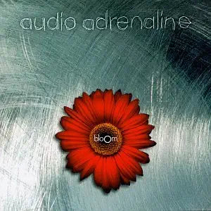 Audio Adrenaline - Bloom (CD) New, Sealed, Original Pressing