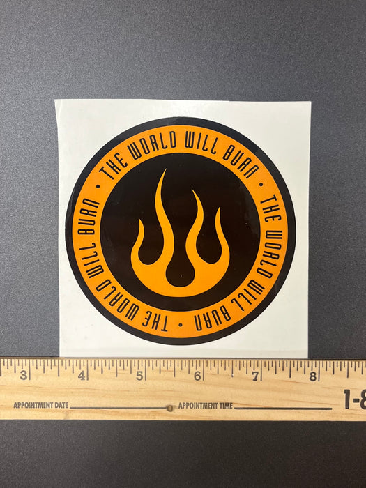 The World Will Burn (Sticker)