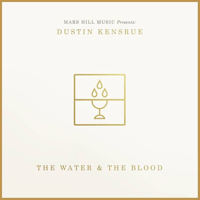 Dustin Kensrue water and the blood