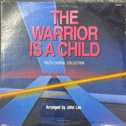 The Warrior Is A Child by John Lee / Youth Choral Collection (Vinyl LP)