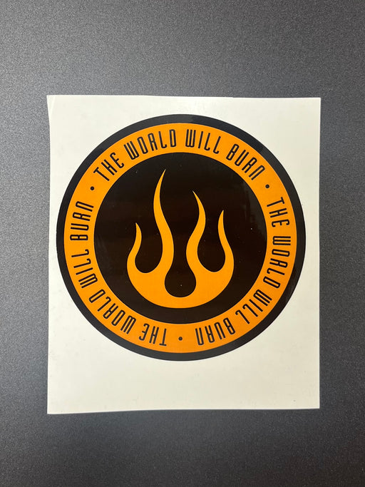 The World Will Burn (Sticker)