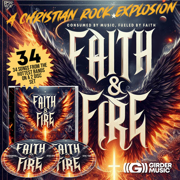 Faith & Fire - Consumed By Music, Fueled By Faith (2 CD) 2025 Girder Records