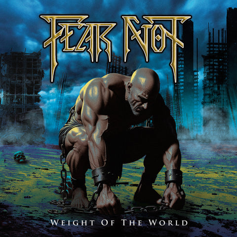 FEAR NOT - Weight Of The World (2025) CD EP - Limited Edition Pressing