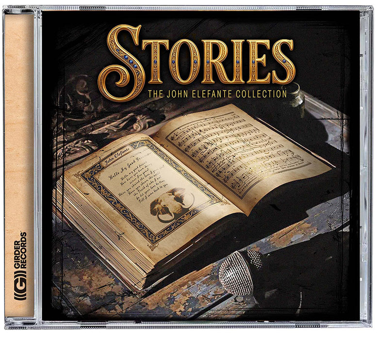 Stories: The John Elefante Collection (CD) - girdermusic.com