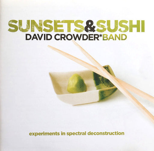 David Crowder Band - Sunsets & Sushi - (Pre-Owned CD)