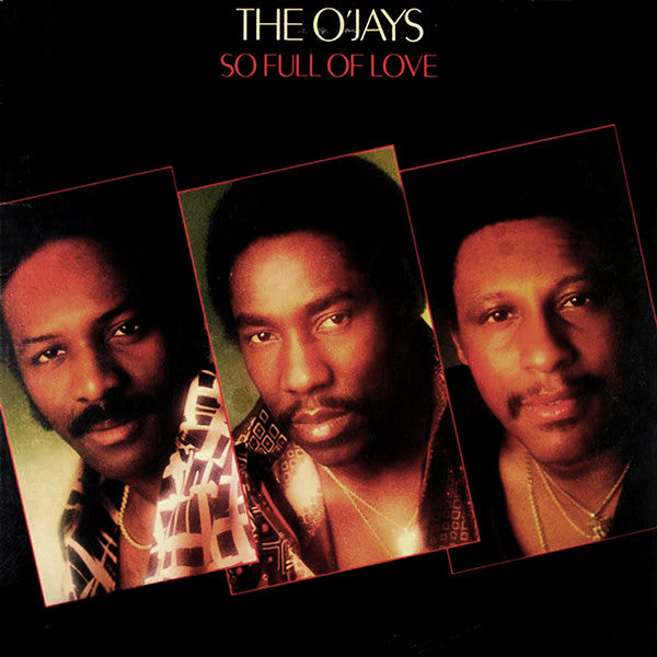 The O'Jays – So Full Of Love (Pre-Owned Vinyl) Philadelphia International Records JZ 35355