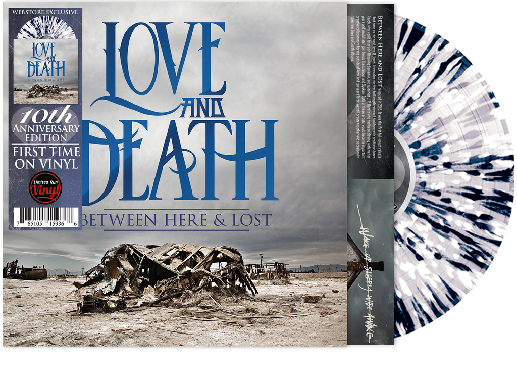 Love and Death Between Here and Lost (Clear Splatter Vinyl / 10th An