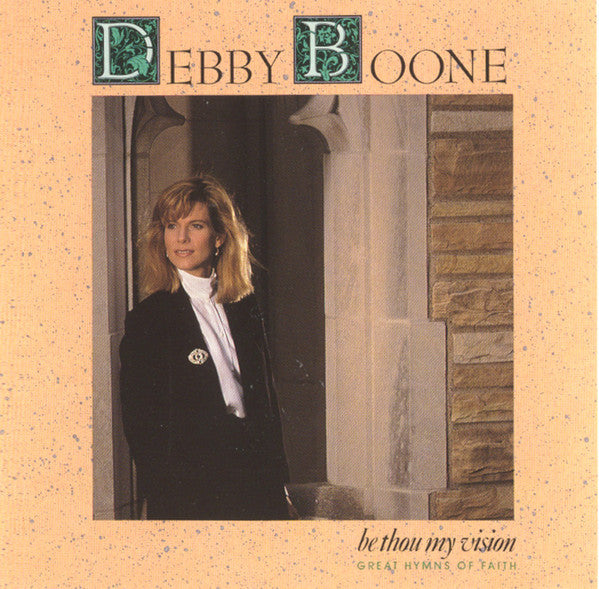 Debby Boone – Be Thou My Vision: Great Hymns Of Faith (Pre-Owned CD) Lamb & Lion Records 1989