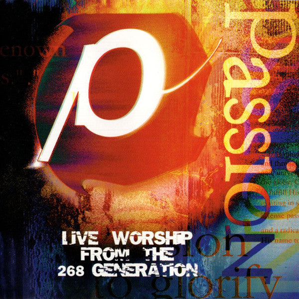 Passion (Live Worship From The 268 Generation) (Pre-Owned CD) Star Song 1998