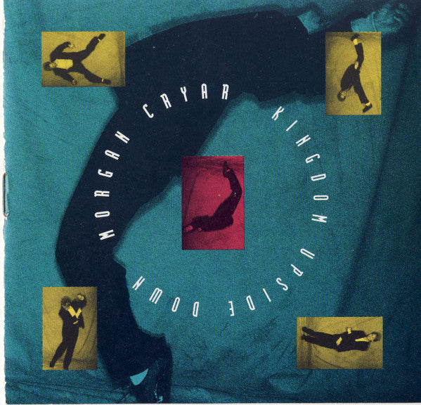 Morgan Cryar – Kingdom Upside Down (CD) 1990 Reunion