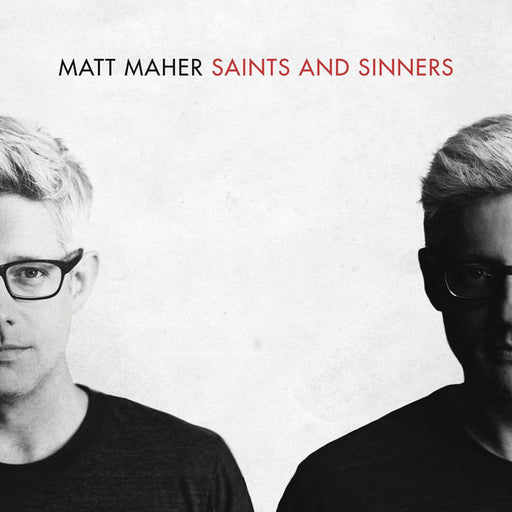 Matt Maher – Saints And Sinners (CD) Essential Records 2015