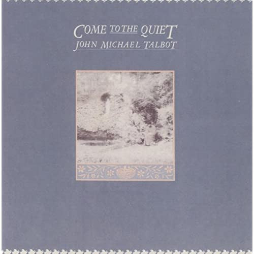 John Michael Talbot - Come to the Quiet (CD) New, Sealed, Original Pressing