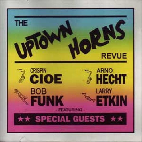 The Uptown Horns – The Uptown Horns Revue (Pre-Owned CD) The Collector's Pipeline 1994