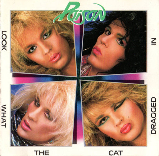 Poison – Look What The Cat Dragged In (Pre-Owned CD) Capitol Records 1986 REISSUE