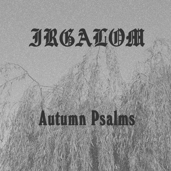 Irgalom – Autumn Psalms (CD)