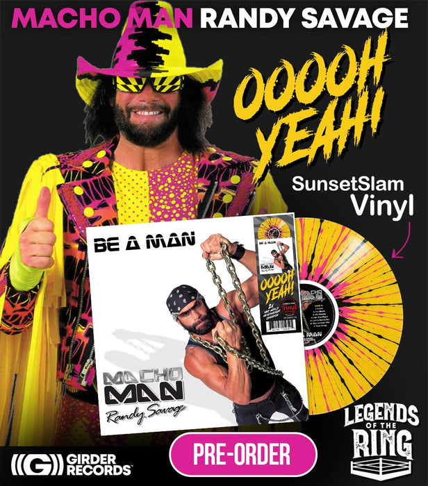 Macho Man Randy Savage - Be A Man (Sunset Slam Vinyl) Legends of the Ring!