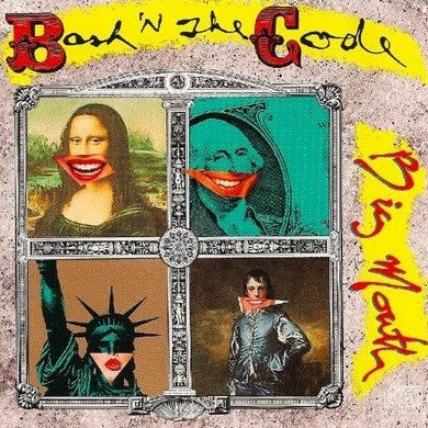 Bash 'n the Code - Big Mouth - (Pre-Owned CD)