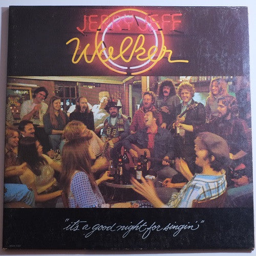 Jerry Jeff Walker – It's A Good Night For Singin' (Pre-Owned Vinyl) MCA Records 1976
