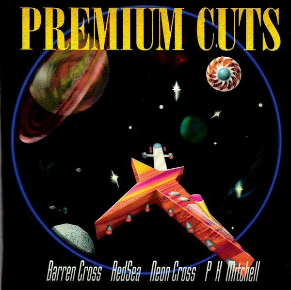 Barren Cross, Red Sea, Neon Cross, P.K. Mitchell – Premium Cuts (Pre-Owned CD) ORIGINAL FIRST PRESSING