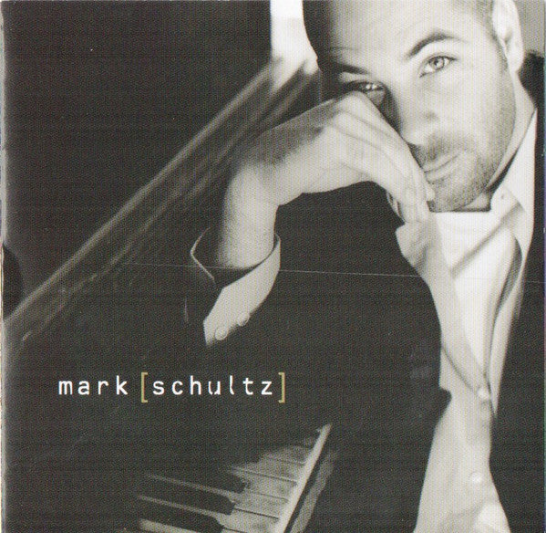 Mark Schultz – Mark Schultz (Pre-Owned CD) Myrrh 2000