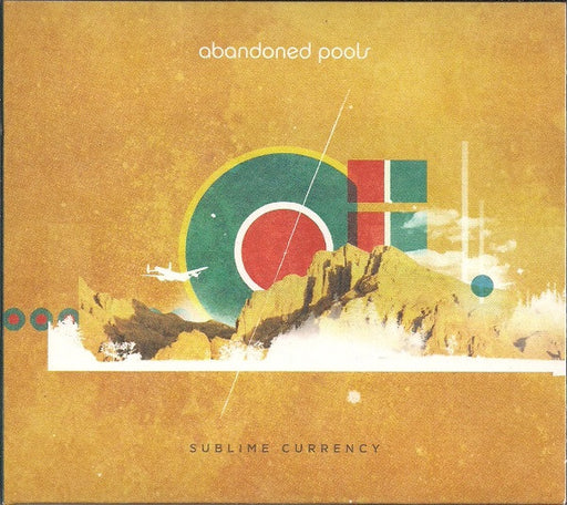Abandoned Pools – Sublime Currency - (Pre-Owned CD)