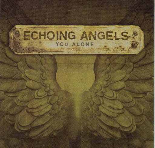 Echoing Angels – You Alone (Pre-Owned CD) INO Records 2007