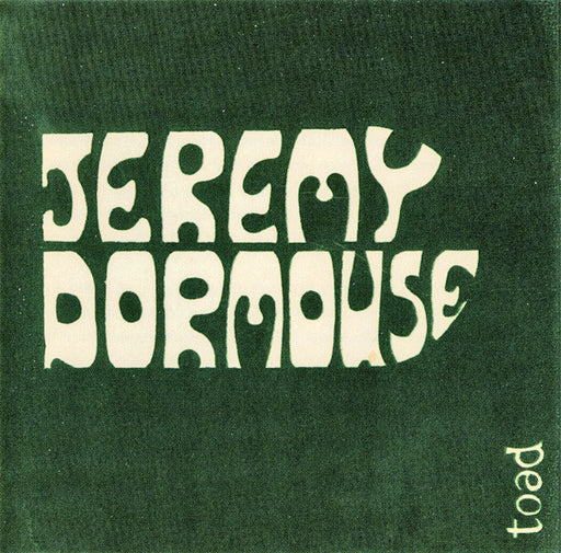 Jeremy Dormouse - The Toad Recordings - (Pre-Owned CD)