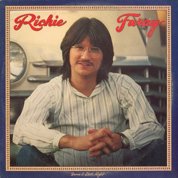 Richie Furay – Dance A Little Light (Pre-Owned Vinyl) Asylum Records 1978