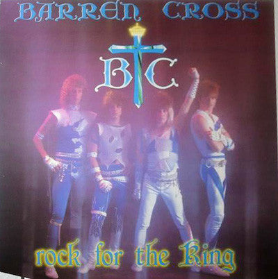 Barren Cross – Rock For The King (Pre-Owned Vinyl) Star Song 1986