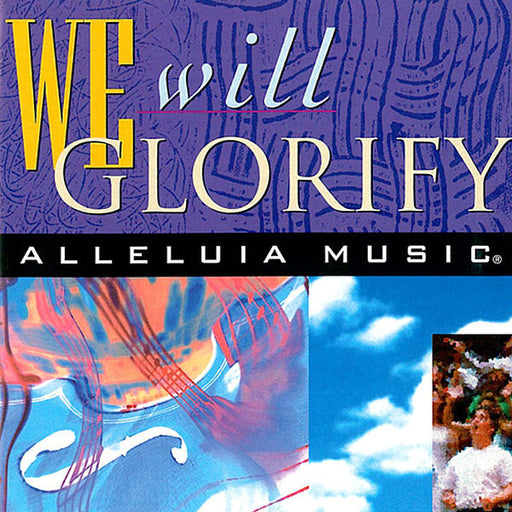 Alleluia Worship Band – We Will Glorify (Pre-Owned CD)