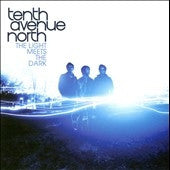 Tenth Avenue North – The Light Meets The Dark (Pre-Owned CD) Reunion Records 2010