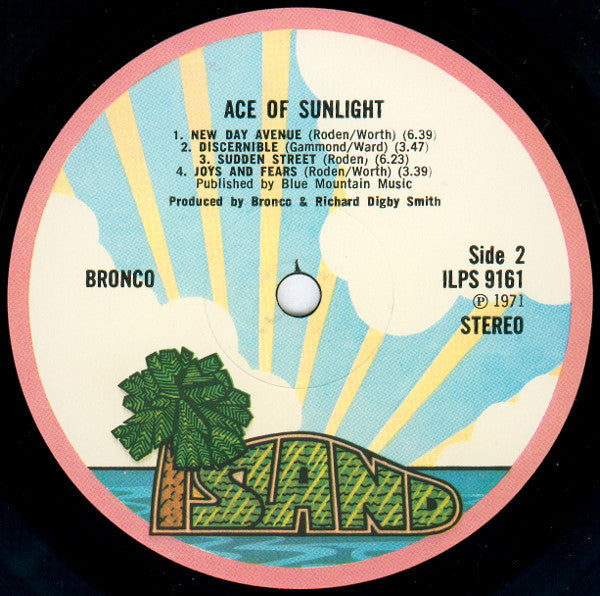 Bronco – Ace Of Sunlight (Pre-Owned Vinyl) Island Records 1971
