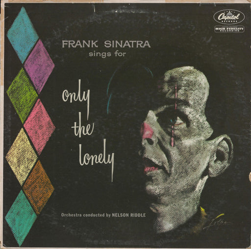 Frank Sinatra – Frank Sinatra Sings For Only The Lonely (Pre-Owned Vinyl) Capitol Records 1958