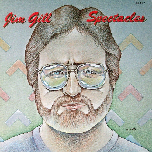 Jim Gill – Spectacles (Pre-Owned Vinyl) Star Song 1979