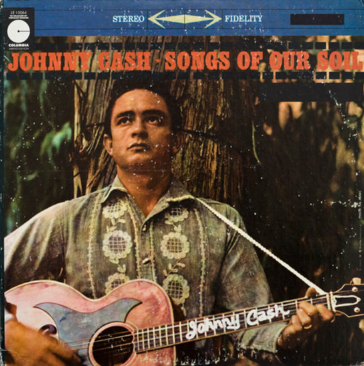 Johnny Cash – Songs Of Our Soil (Pre-Owned Vinyl)