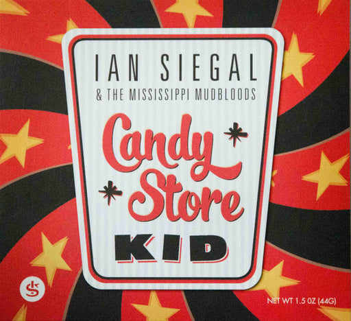Ian Siegal And The Mississippi Mudbloods – Candy Store Kid - (Pre-Owned CD)