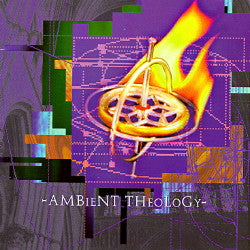 Ambient Theology – Ambient Theology (Pre-Owned CD) Velocity Music Group 1995