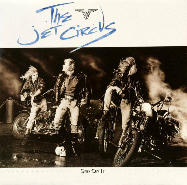 Jet Circus - Step On It (Open Copy Vinyl) 1989 Original Pressing - girdermusic.com