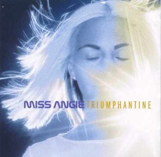 Miss Angie – Triumphantine (Pre-Owned CD) 	Myrrh 1999