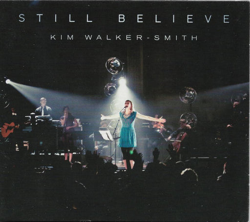 Kim Walker-Smith – Still Believe (Pre-Owned CD)