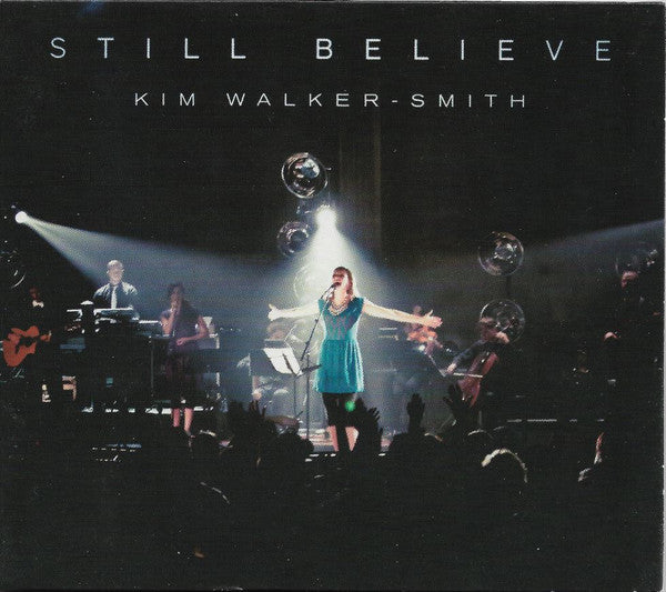 Kim Walker-Smith – Still Believe (Pre-Owned CD)