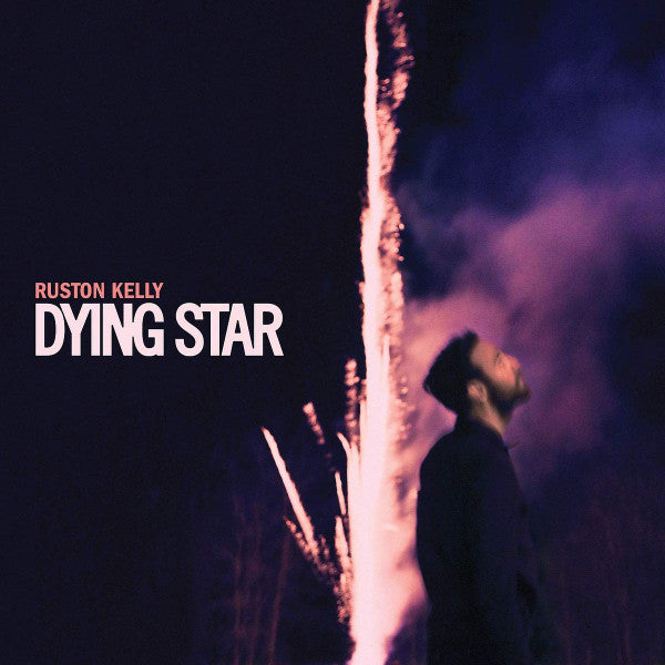 Ruston Kelly – Dying Star (Pre-Owned Etched Vinyl) Rounder Records 2018